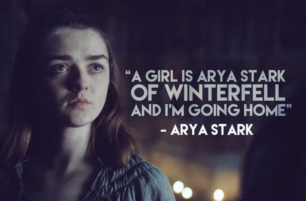 A girl is Arya Stark of Winterfell