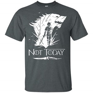 Not Today T-Shirt