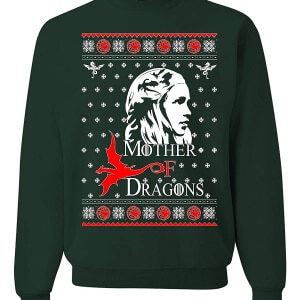 mother of dragons Ugly Christmas Sweater